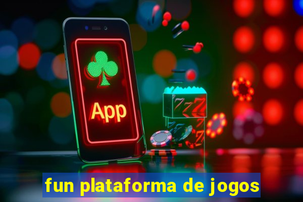 fun plataforma de jogos